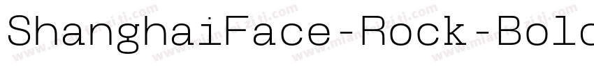 ShanghaiFace-Rock-BoldGBXCS Thin字体转换